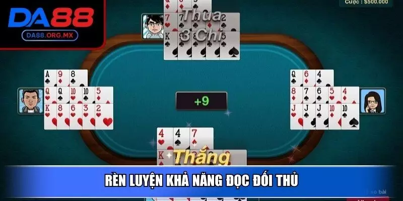 Rèn luyện khả năng đọc đối thủ